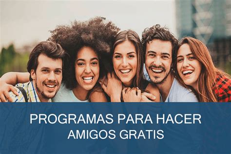 web para hacer amigos|Las 10 mejores páginas para hacer amigos gratis en。